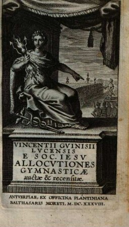 Vincentii Guinisii Lucensis e Soc. Iesu allocutiones gymnasticae : auctae et recensitae