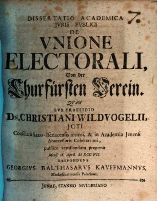 Dissertatio Academica Jvris Pvblici De Vnione Electorali, Von der Churfürsten Verein