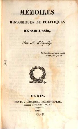 Mémoires historiques et politiques de 1820 à 1830