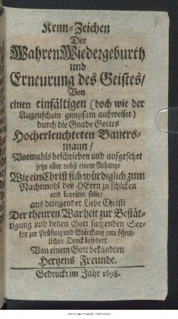 Kenn-Zeichen Der Wahren Wiedergeburth und Erneurung des Geistes