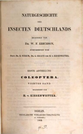 Naturgeschichte der Insecten Deutschlands. 1,4, Coleoptera ; Bd. 4