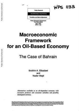 Macroeconomic framework for an oil-based economy : the case of Bahrain