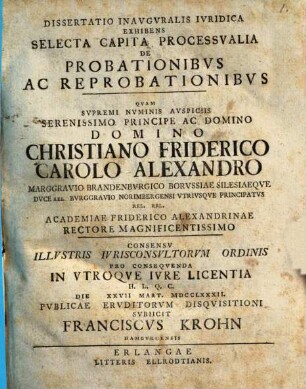 Dissertatio inauguralis iuridica exhibens selecta capita processualia de probationibus ac reprobationibus