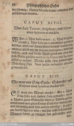 CAPUT XLIX. Wie man von Säg-Spän/Schwefel/und Salpeter einen Spiritum machen soll.