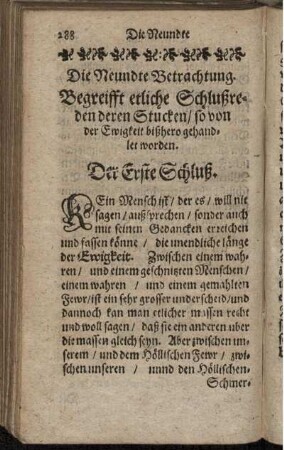Die Neundte Betrachtung. Begreifft etliche Schlußreden deren Stucken/ so von der Ewigkeit bißhero gehandlet worden.