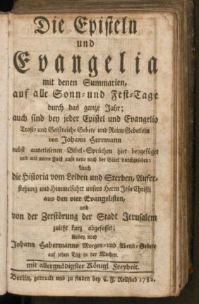 Die Episteln und Evangelia mit denen Summarien auf alle Sonn- und Fest-Tage durch das ganze Jahr