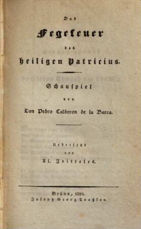 Das Fegefeuer des heiligen Patricius : Schauspiel