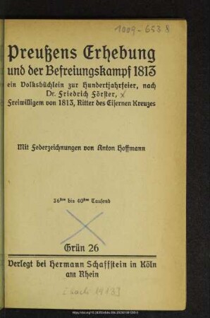 Preußens Erhebung und der Befreiungskampf 1813 : ein Volksbüchlein zur Hundertjahrfeier