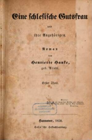 Sämmtliche Schriften : von Henriette Hanke, 103/105. Eine schlesische Gutsfrau und ihre Angehörigen ; 1 : Roman