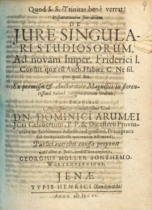 Disputationem iuridicam de iure singulari studiosorum ... sub praesidio Dominici Arumaei ... proponit ... Georgius Müller