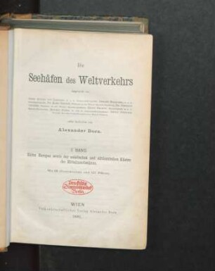 Bd. 1: Häfen Europas sowie der asiatischen und afrikanischen Küsten des Mittelmeerbeckens