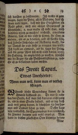 Das Zweite Capitel. Etwas Unerhörtes: Wenn man will, kann man es vorbey schlagen.