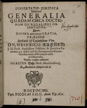 Dissertatio Iuridica Exhibens Generalia Quaedam Circa Doctrinam De Regalibus Observanda