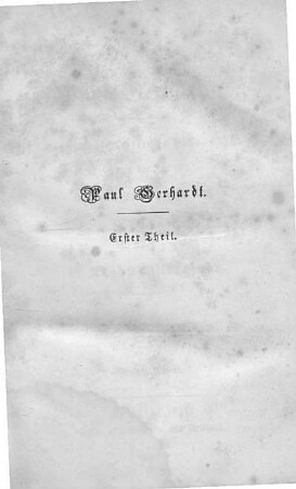 Paul Gerhardt : kirchengeschichtliches Lebensbild aus der Zeit des großen Churfürsten