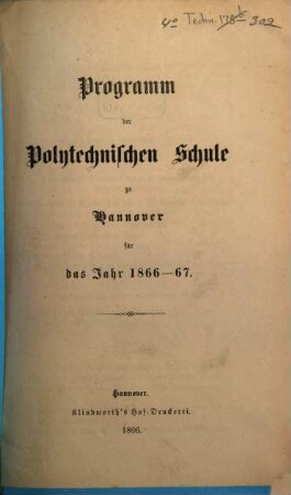 Programm der Königlichen Polytechnischen Schule zu Hannover : für das Jahr ... 1866/67, 1866/67