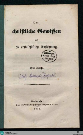 Das christliche Gewissen und die erzbischöfliche Auflehnung : drei Briefe