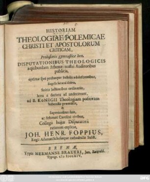 Historiam Theologiae Polemicae Christi Et Apostolorum Criticam : Prolusionis gymnasicae loco, Disputationibus Theologicis ...