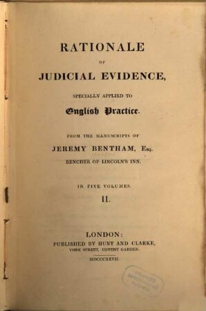 Rationale of judicial evidence : specially applied to English practice ; in five volumes. 2