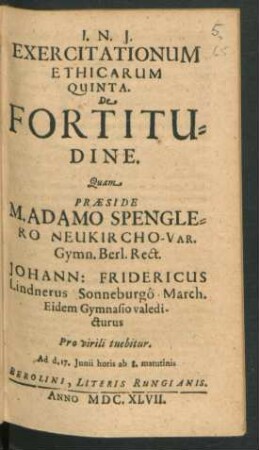 5: De Fortitudine : Ventilatae In Eodem Gymnasio Anno MDCXLVIII.