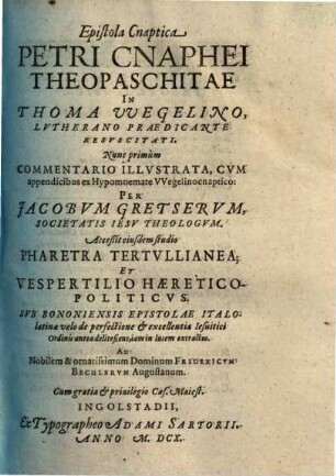 Epistola Cnaptica Petri Cnaphei theopaschitae in Thoma Wegelino, Lutherano praedicante resuscitati