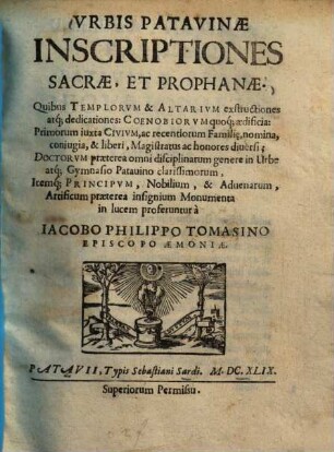 Urbis Patavinae inscriptiones sacrae et prophanae ...