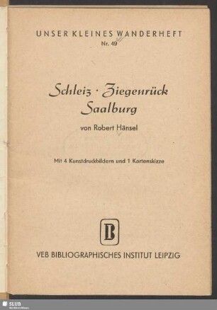Schleiz, Ziegenrück, Saalburg