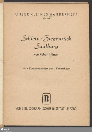 Schleiz, Ziegenrück, Saalburg