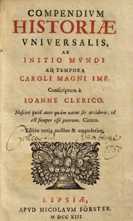 Compendivm Historiae Vniversalis : Ab Initio Mundi Ad Tempora Caroli Magni Imp.