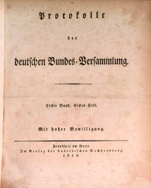 Protokolle der Deutschen Bundesversammlung. [Teilausgabe]. 1. 1817