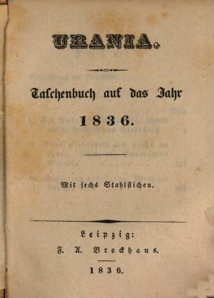 Urania : Taschenbuch auf das Jahr ..., 1836