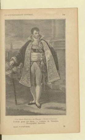 Le Grand Maréchal du Palais. - Duroc (1772 - 1813). Portrait peint par Gros. - Château de Versailles. Photographie Hachette