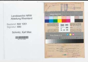 Entnazifizierung Karl Max Schmitz , geb. 28.10.1905 (Verwaltungsbeamter)