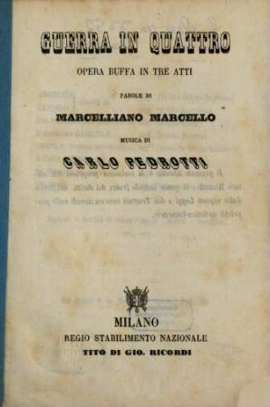 Guerra in quattro : opera buffa in tre atti