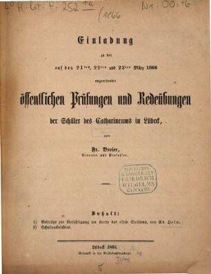 Einladung zu den auf den ... angeordneten öffentlichen Prüfungen und Redeübungen der Schüler des Katharineums in Lübeck, 1866