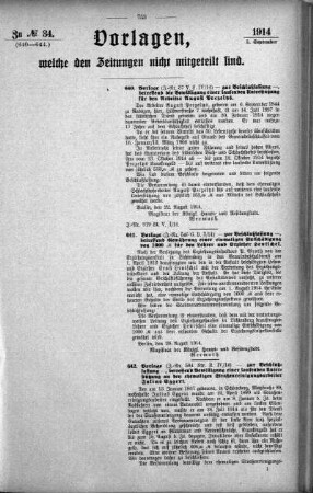 Anlage: zu No.34. (640-644.), Vorlagen, welche den Zeitungen nicht mitgeteilt sind