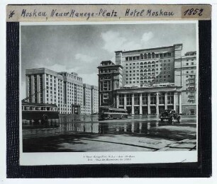 Moskau, Hotel Moskwa (alter Bau)