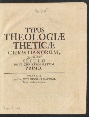 Typus Theologicæ Theticæ Christianorum, Qualis Fuit Seculo Post Christum Natum Primo
