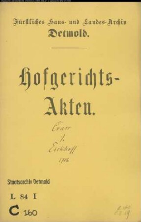 Crass, Bartholomäus zu Paderborn gegen Heinrich Eickhoff, Konduktor zu Lopshorn - Schuldforderung
