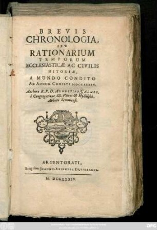 Brevis Chronologia, Sev Rationarium Temporum Ecclesiasticæ Ac Civilis Historiæ, A Mundo Condito Ad Annum Christi MDCCXXXIV.