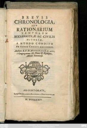 Brevis Chronologia, Sev Rationarium Temporum Ecclesiasticæ Ac Civilis Historiæ, A Mundo Condito Ad Annum Christi MDCCXXXIV.
