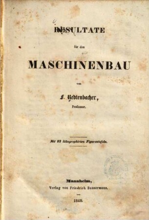 Resultate für den Maschinenbau, [1]. [Textband]