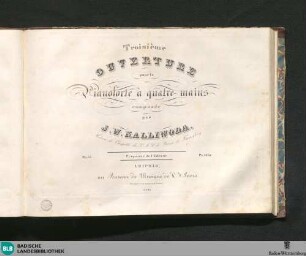 Troisième Ouverture pour le Pianoforte à quatre mains : Op. 55