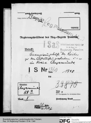 Finanzierungshilfe des Reiches zu den Aufschließungsarbeiten für die Siedlung Oderberg, Kr. Angermünde