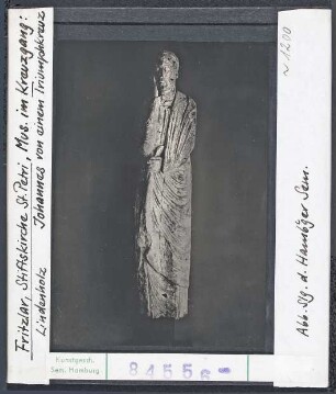 Fritzlar, Stiftskirche St. Petri: Museum im Kreuzgang: Johannes von einem Triumphkreuz