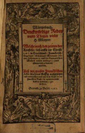 Martyrbuch : Denkwürdige Reden und Thaten vieler heil. Märtyrer