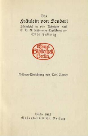 Das Fräulein von Scuderi : Schauspiel in vier Aufzügen nach E. T. A. Hoffmanns Erzählung