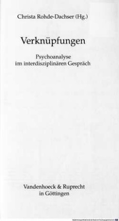 Verknüpfungen : Psychoanalyse im interdisziplinären Gespräch