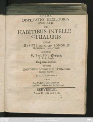 Disputatio Hexilogica Specialis De Habitibus Intellectualibus