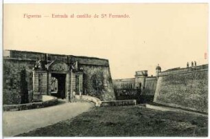Figueras. Entrada al castillo de S Fernando (Festung Castell de Sant Ferran)