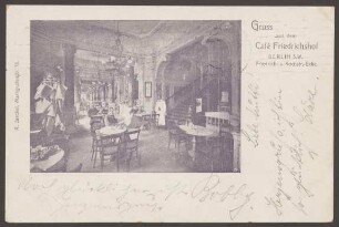 Ansichtskarte „Gruss aus dem Café Friedrichshof“, Friedrichstraße Ecke Kochstraße [2/2]
